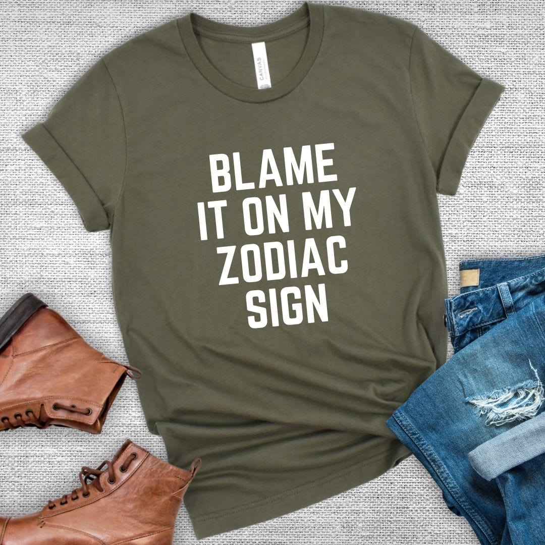 Blame It On My Zodiac Sign Tee